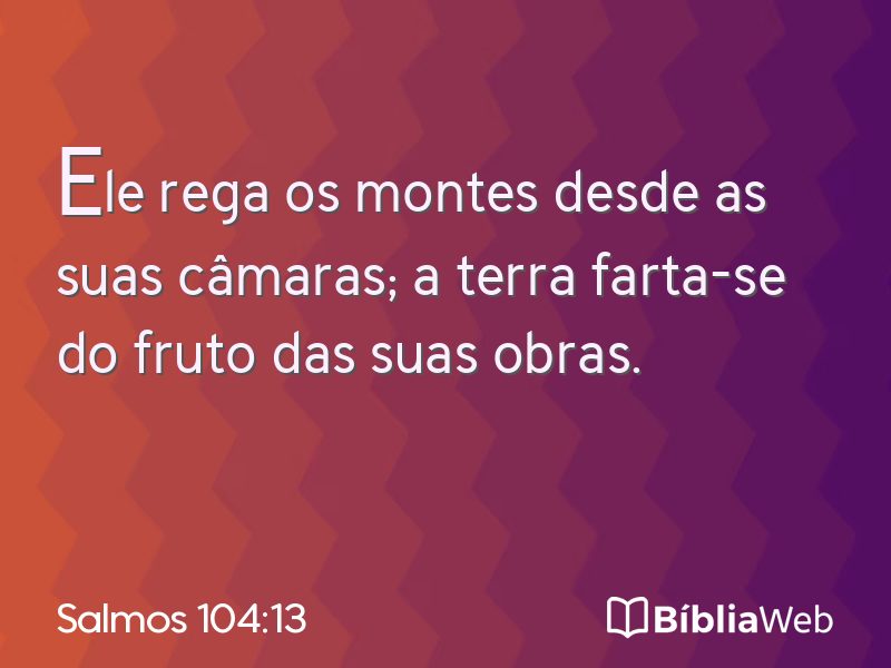 Salmos 104:13 em imagem para compartilhar