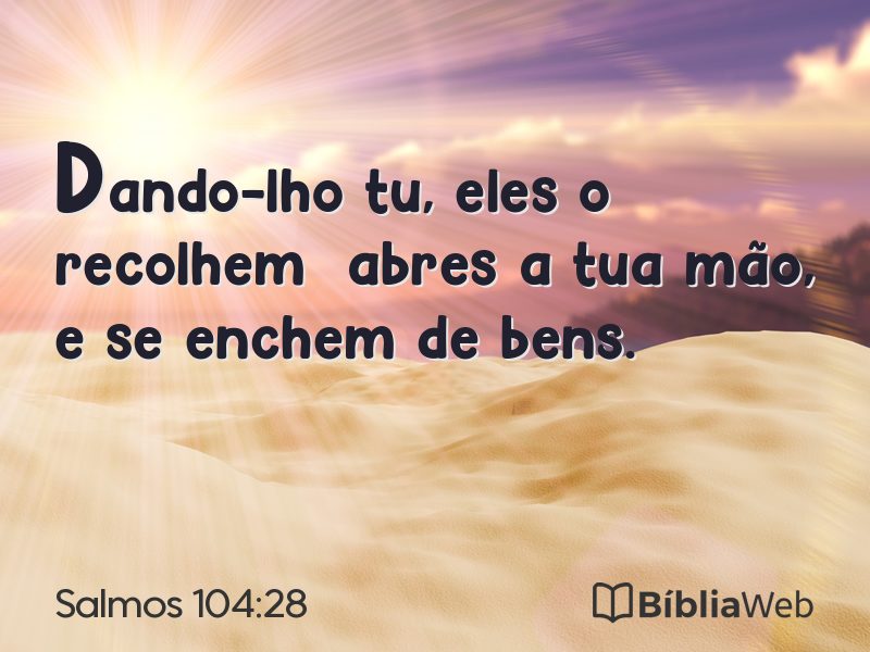 Salmos 104:28 em imagem para compartilhar