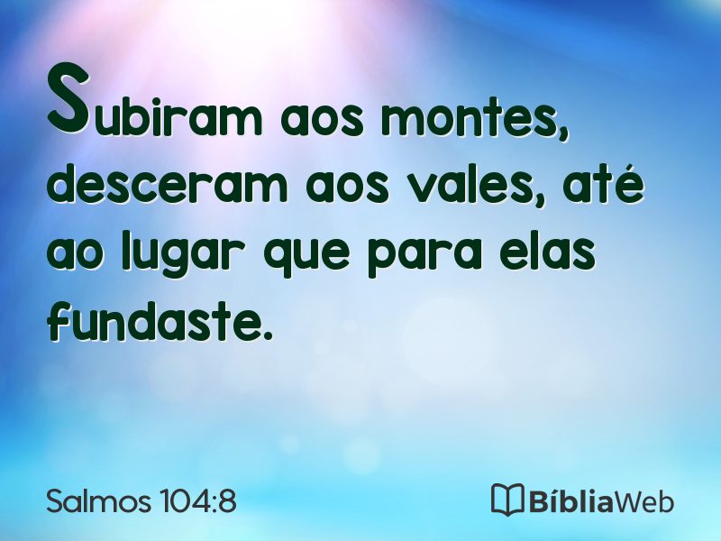 Salmos 104:8 em imagem para compartilhar
