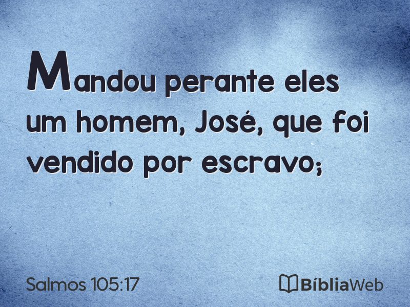 Salmos 105:17 em imagem para compartilhar