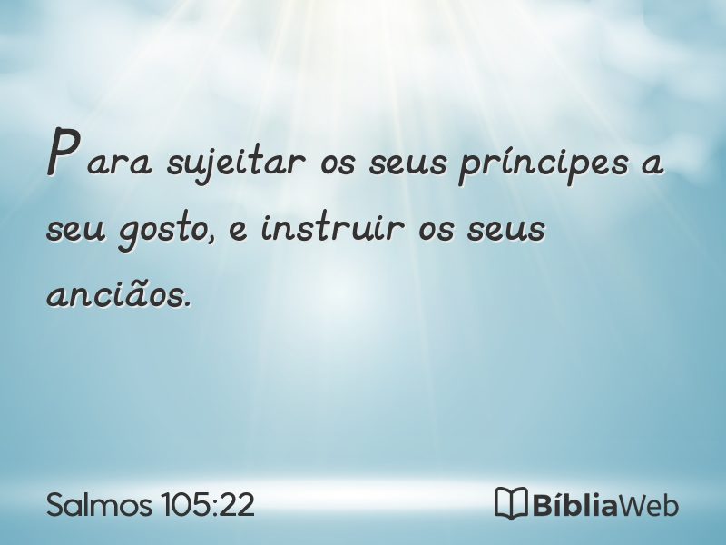 Salmos 105:22 em imagem para compartilhar