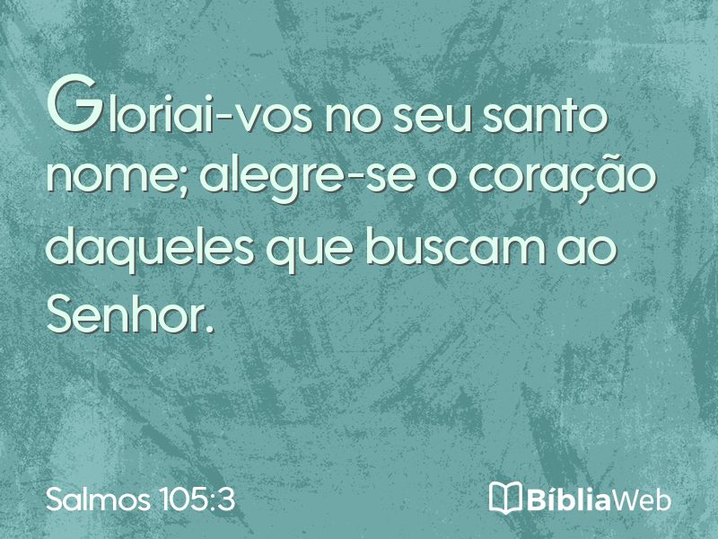 Salmos 105:3 em imagem para compartilhar