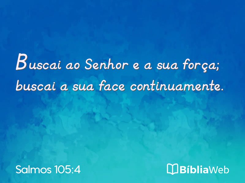 Salmos 105:4 em imagem para compartilhar