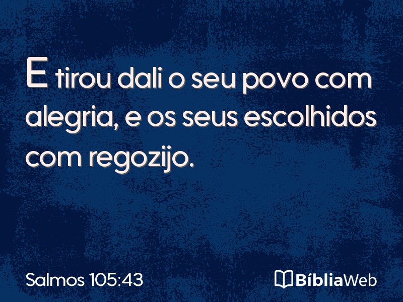 Salmos 105:43 em imagem para compartilhar