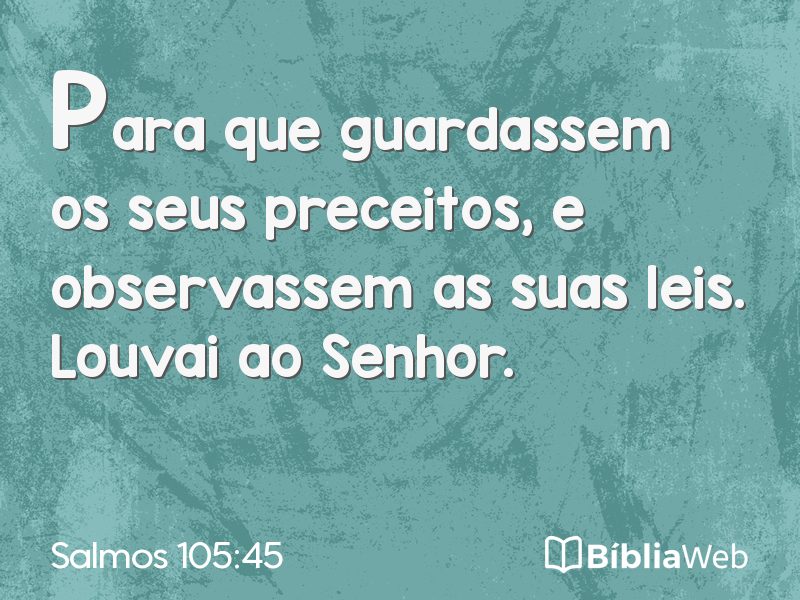 Salmos 105:45 em imagem para compartilhar