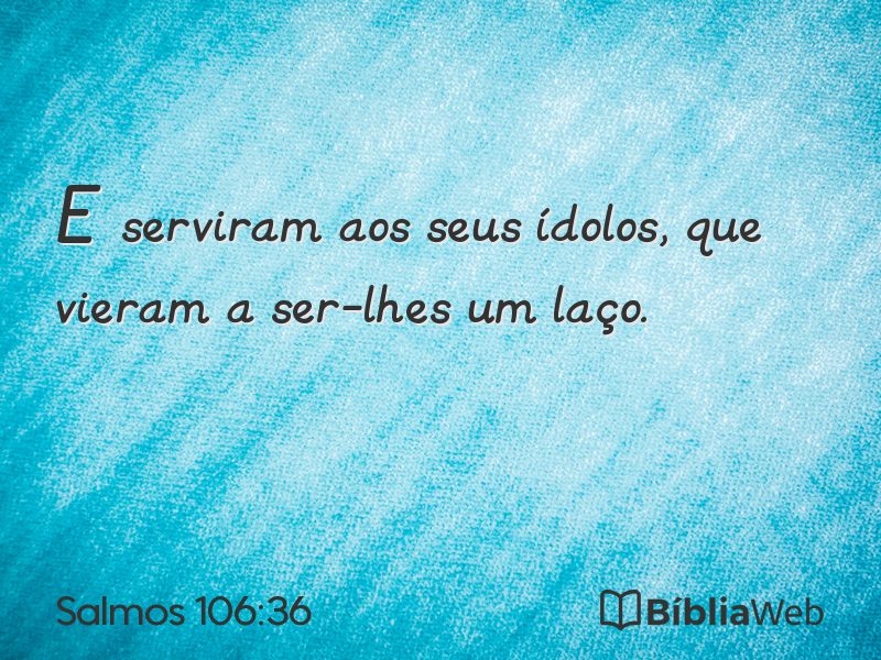 Salmos 106:36 em imagem para compartilhar