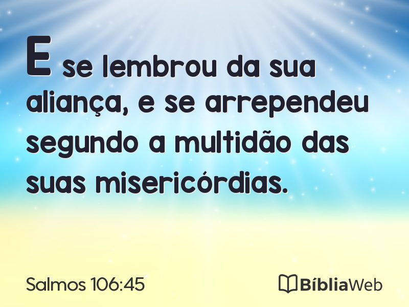 Salmos 106:45 em imagem para compartilhar