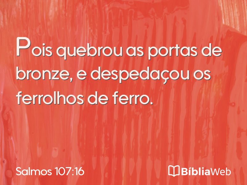 Salmos 107:16 em imagem para compartilhar