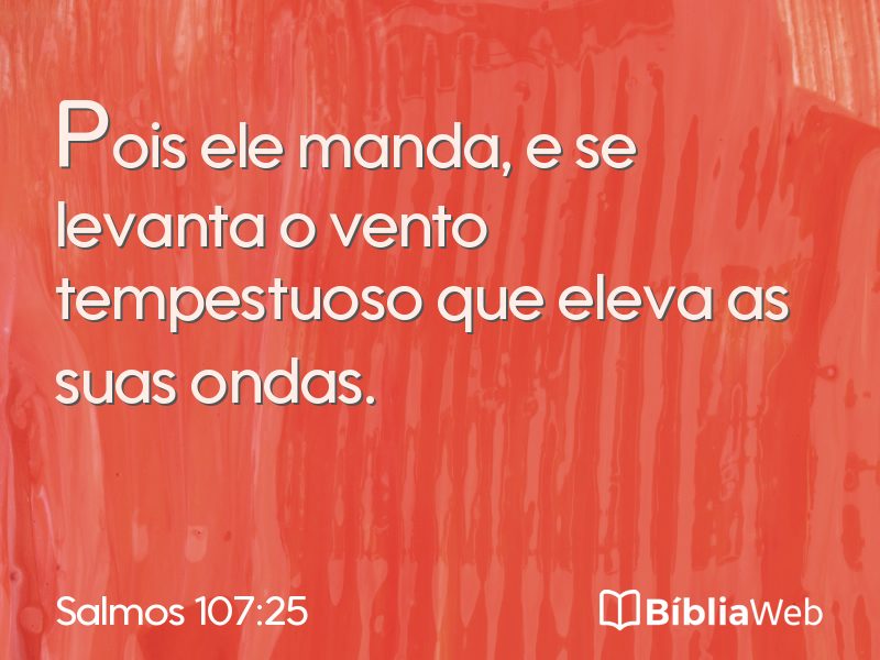 Salmos 107:25 em imagem para compartilhar