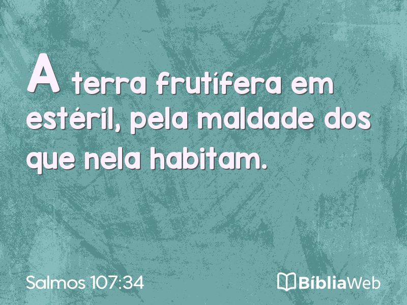 Salmos 107:34 em imagem para compartilhar