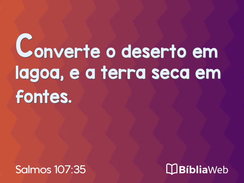 Salmos 107:35 em imagem para compartilhar