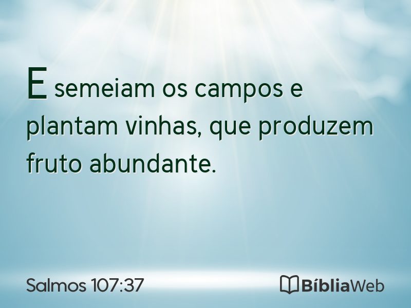 Salmos 107:37 em imagem para compartilhar