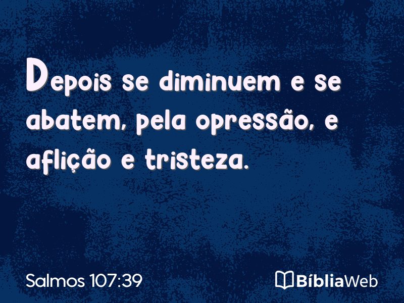 Salmos 107:39 em imagem para compartilhar