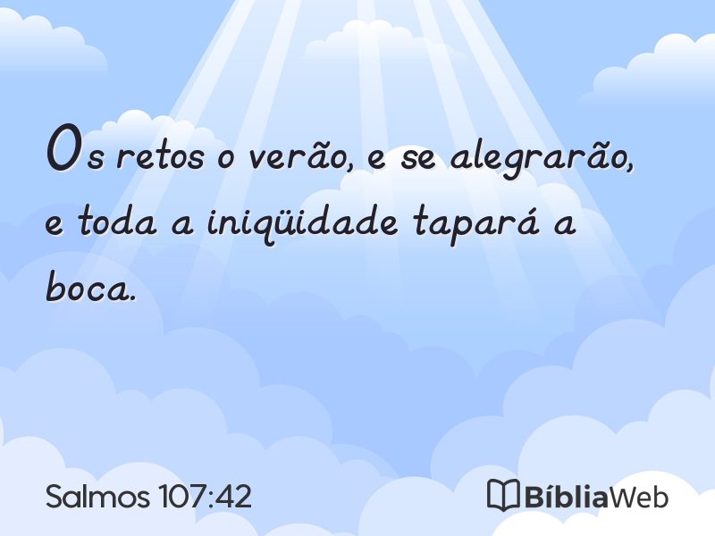 Salmos 107:42 em imagem para compartilhar