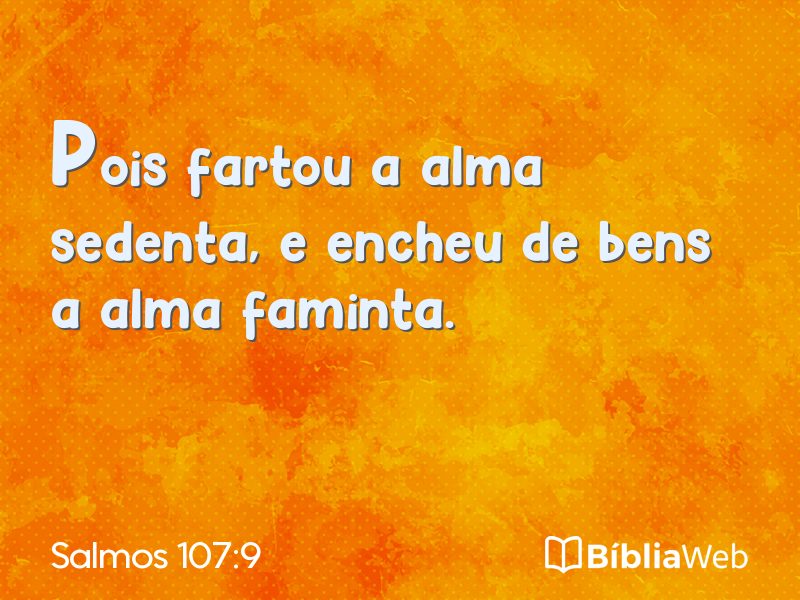 Salmos 107:9 em imagem para compartilhar