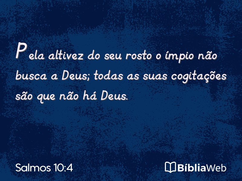 Salmos 10:4 em imagem para compartilhar