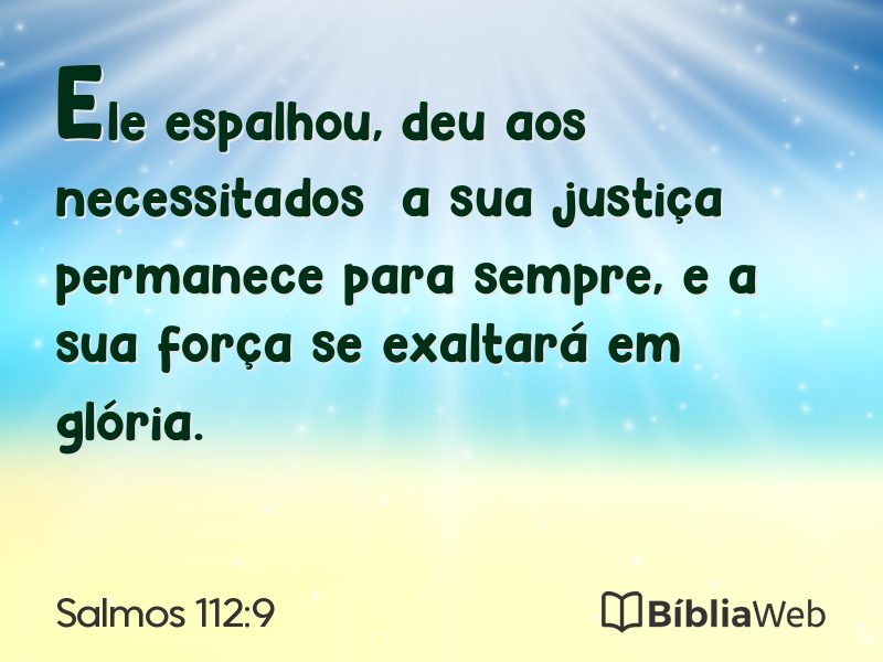 Salmos 112:9 em imagem para compartilhar
