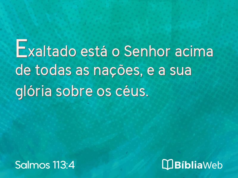 Salmos 113:4 em imagem para compartilhar