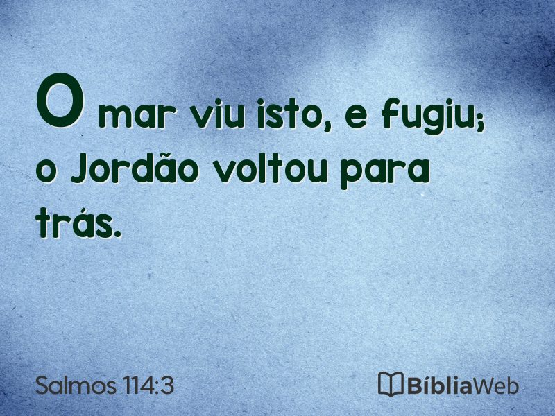 Salmos 114:3 em imagem para compartilhar