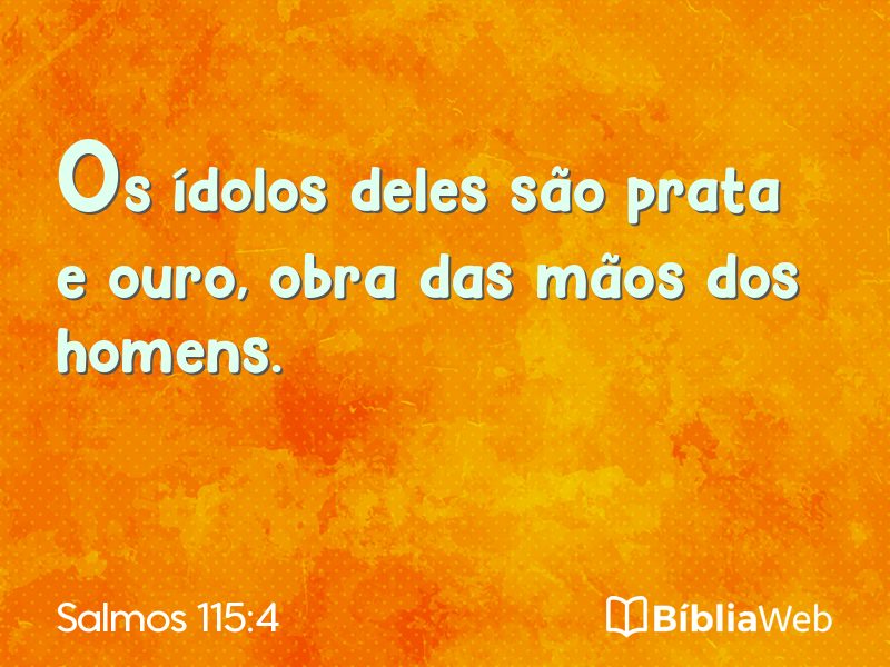 Salmos 115:4 em imagem para compartilhar