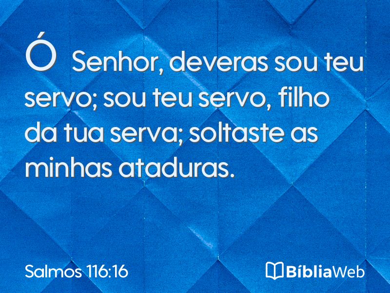 Salmos 116:16 em imagem para compartilhar