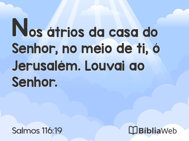 Salmos 116:19 em imagem para compartilhar