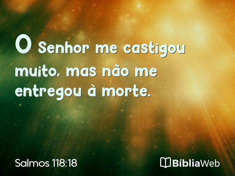 Salmos 118:18 em imagem para compartilhar