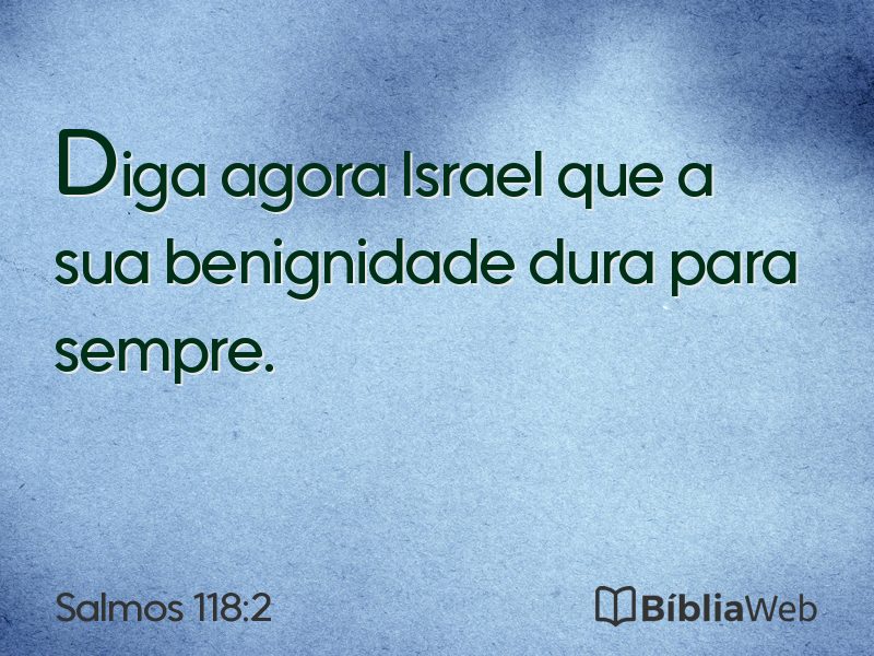 Salmos 118:2 em imagem para compartilhar