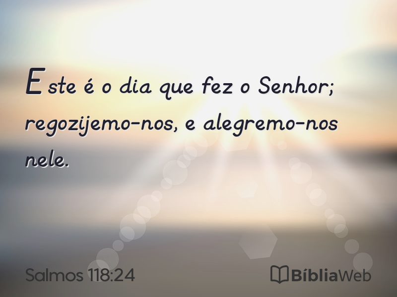 Salmos 118:24 em imagem para compartilhar