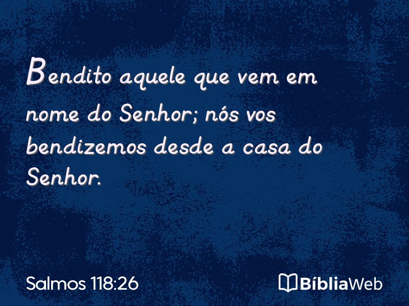 Salmos 118:26 em imagem para compartilhar