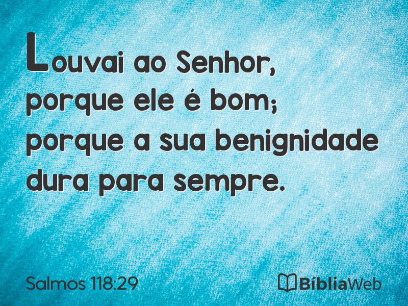 Salmos 118:29 em imagem para compartilhar