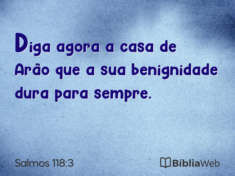Salmos 118:3 em imagem para compartilhar