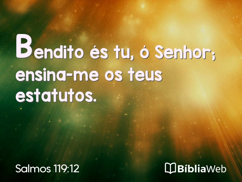 Salmos 119:12 em imagem para compartilhar