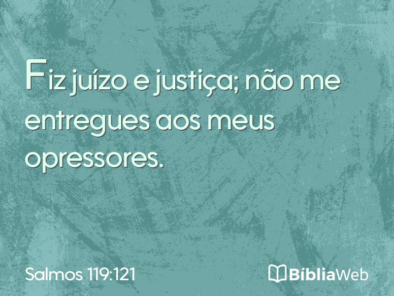 Salmos 119:121 em imagem para compartilhar