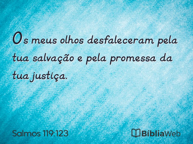 Salmos 119:123 em imagem para compartilhar