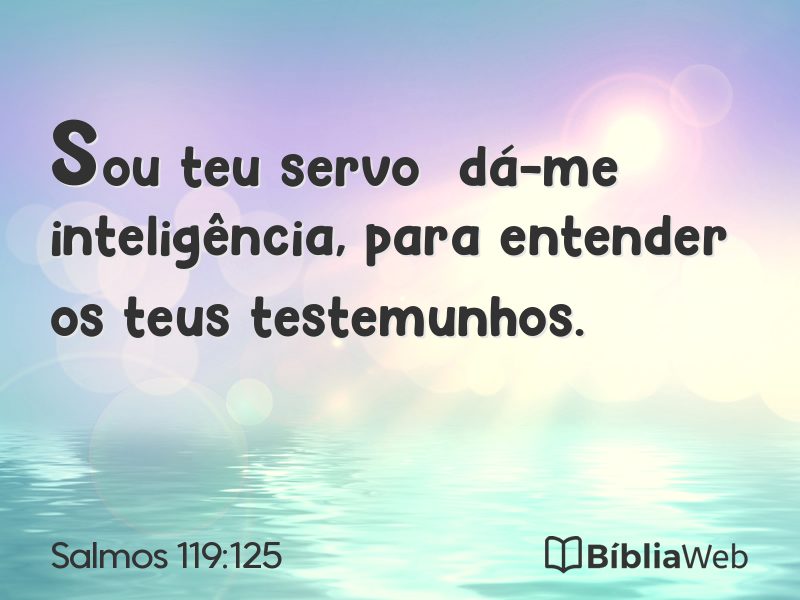 Salmos 119:125 em imagem para compartilhar