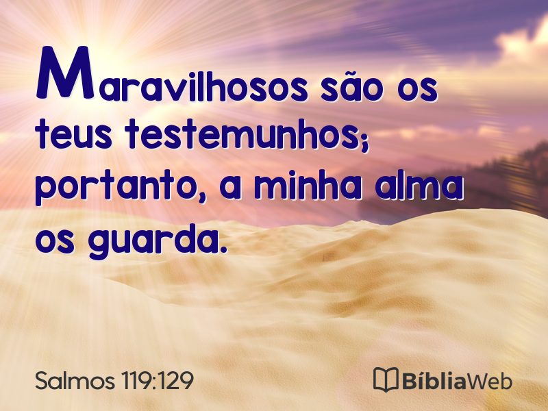 Salmos 119:129 em imagem para compartilhar