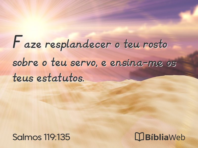 Salmos 119:135 em imagem para compartilhar