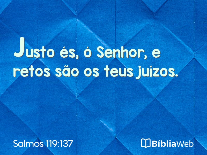 Salmos 119:137 em imagem para compartilhar