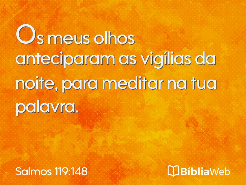 Salmos 119:148 em imagem para compartilhar