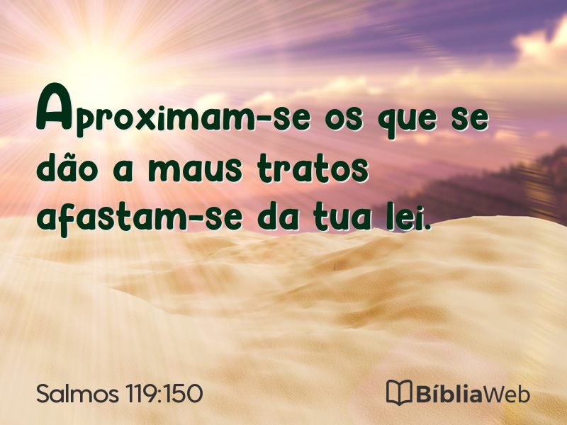 Salmos 119:150 em imagem para compartilhar