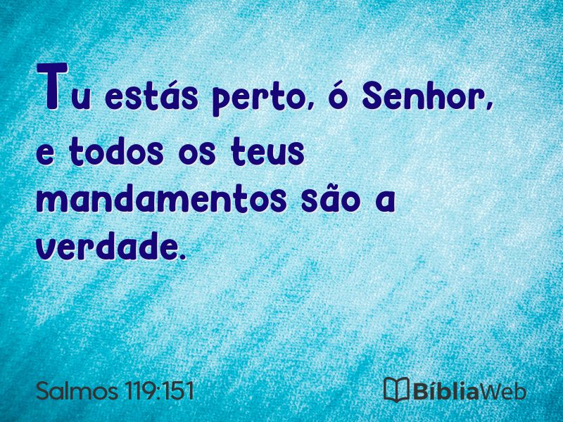 Salmos 119:151 em imagem para compartilhar