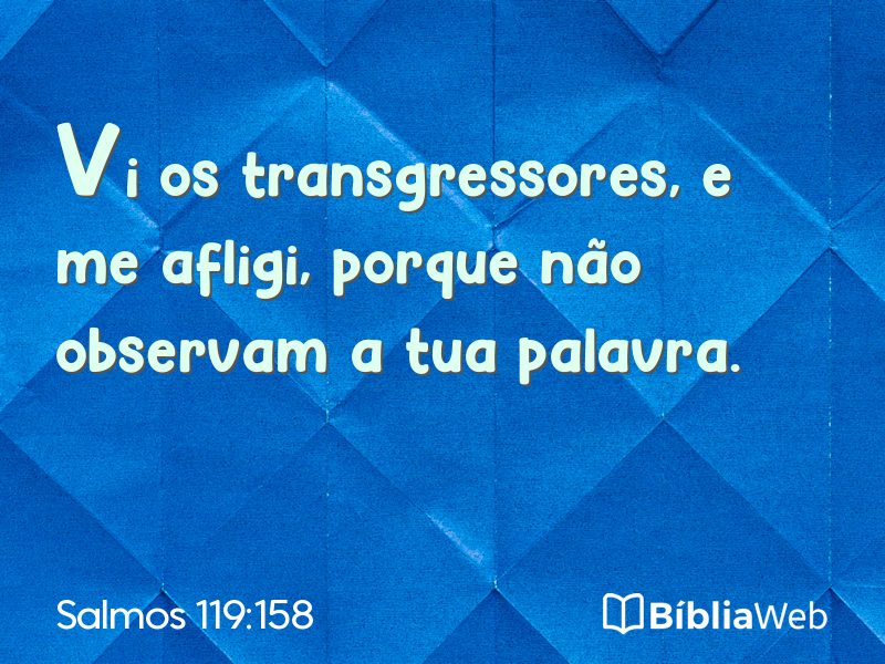 Salmos 119:158 em imagem para compartilhar