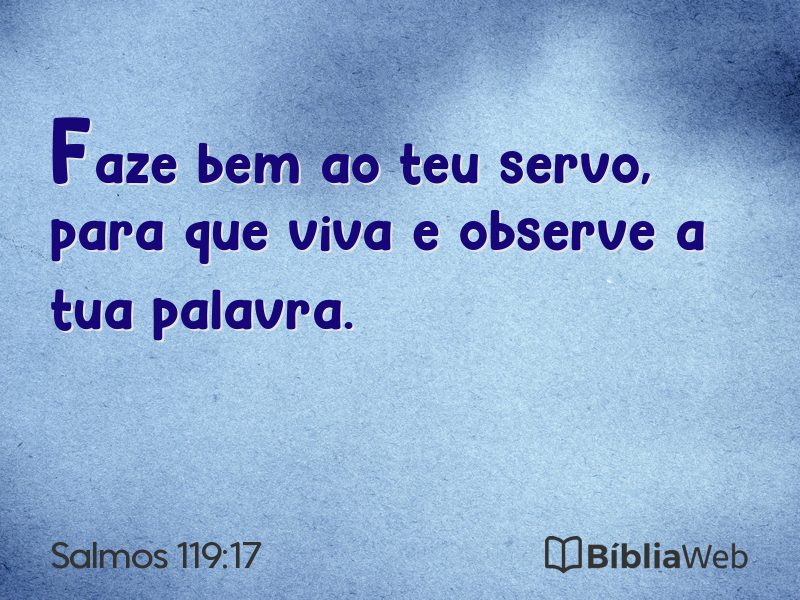 Salmos 119:17 em imagem para compartilhar