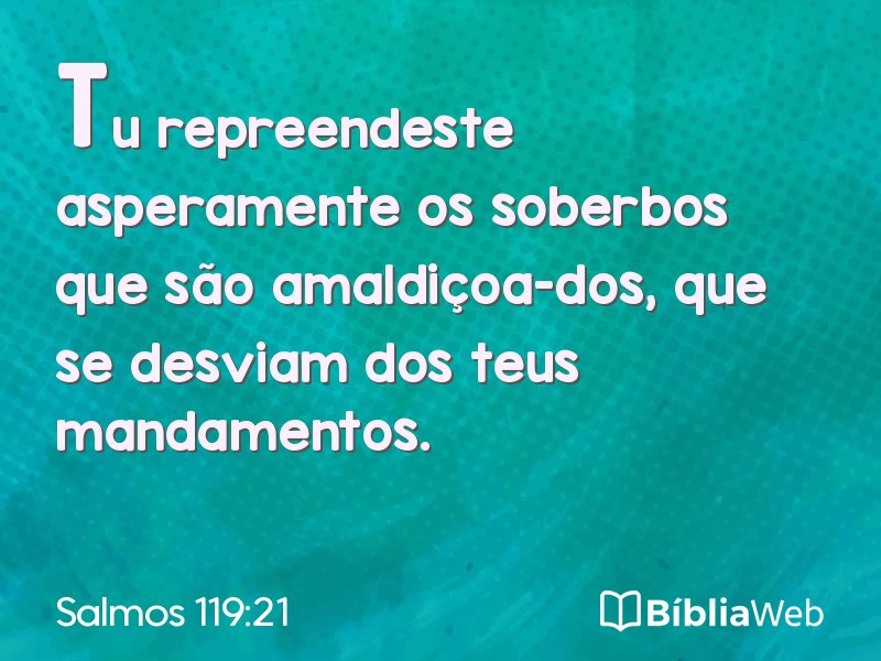 Salmos 119:21 em imagem para compartilhar