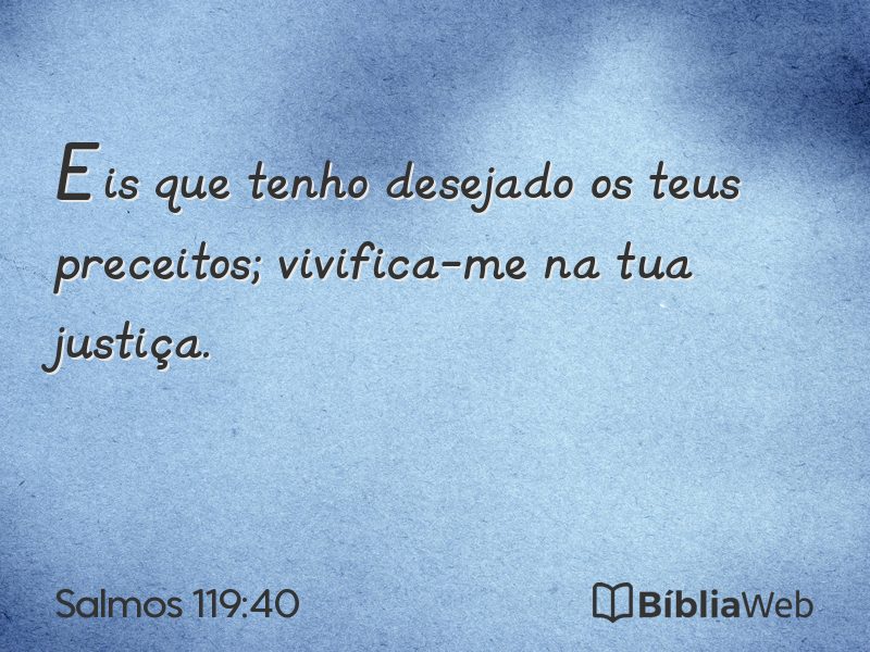 Salmos 119:40 em imagem para compartilhar