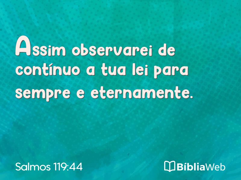 Salmos 119:44 em imagem para compartilhar