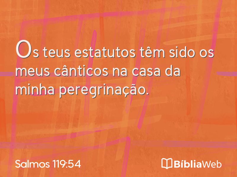 Salmos 119:54 em imagem para compartilhar
