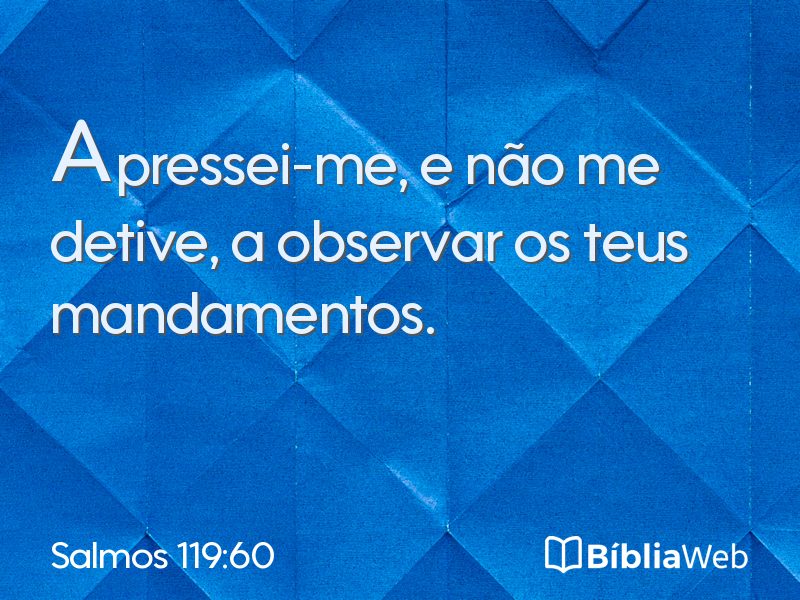 Salmos 119:60 em imagem para compartilhar