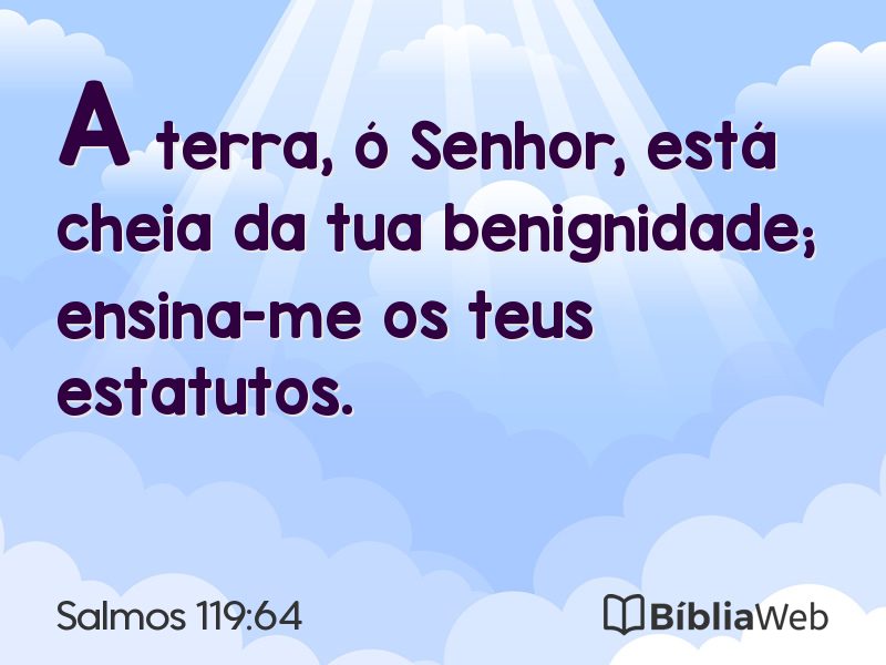 Salmos 119:64 em imagem para compartilhar